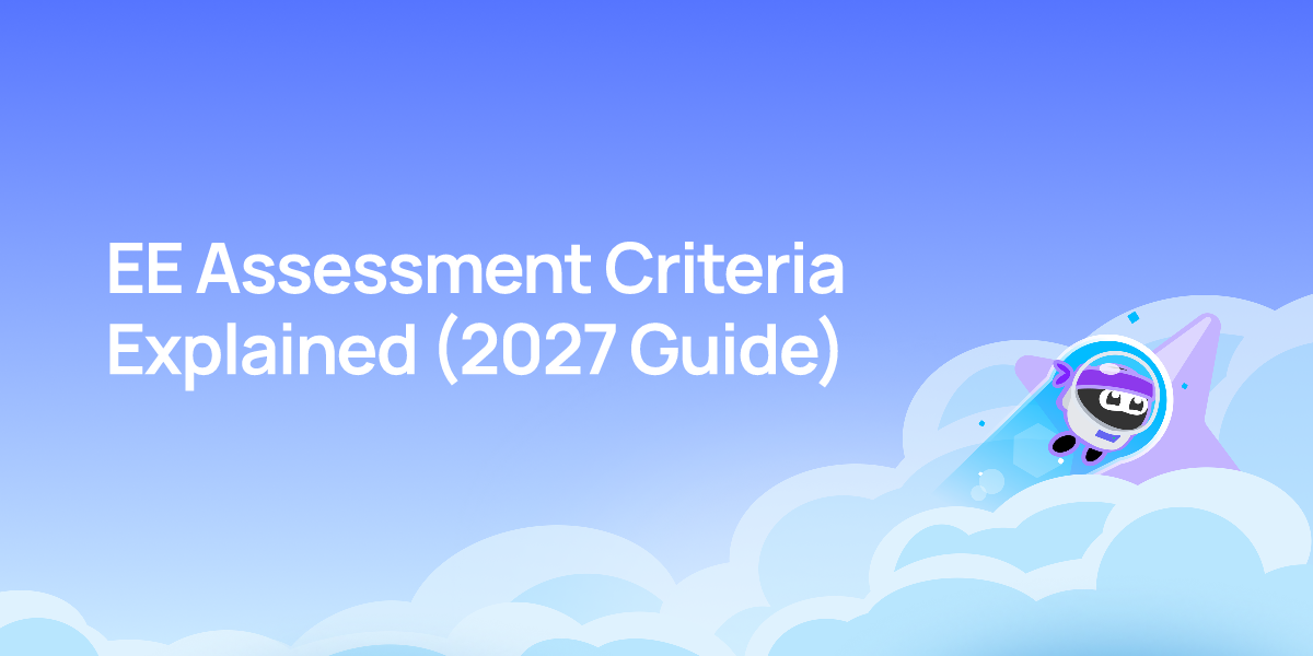 EE Assessment Criteria Explained (2027 Guide)