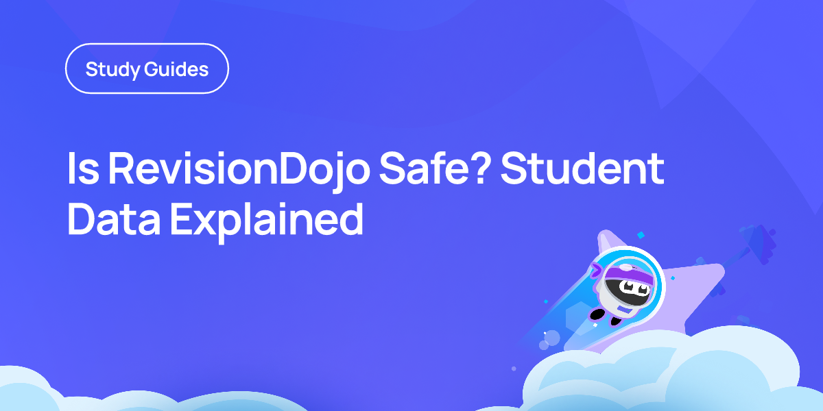 Is RevisionDojo Safe? Student Data Explained