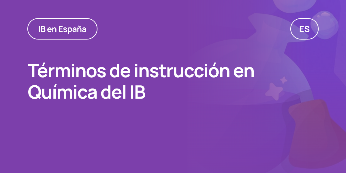 Términos de instrucción en Química del IB