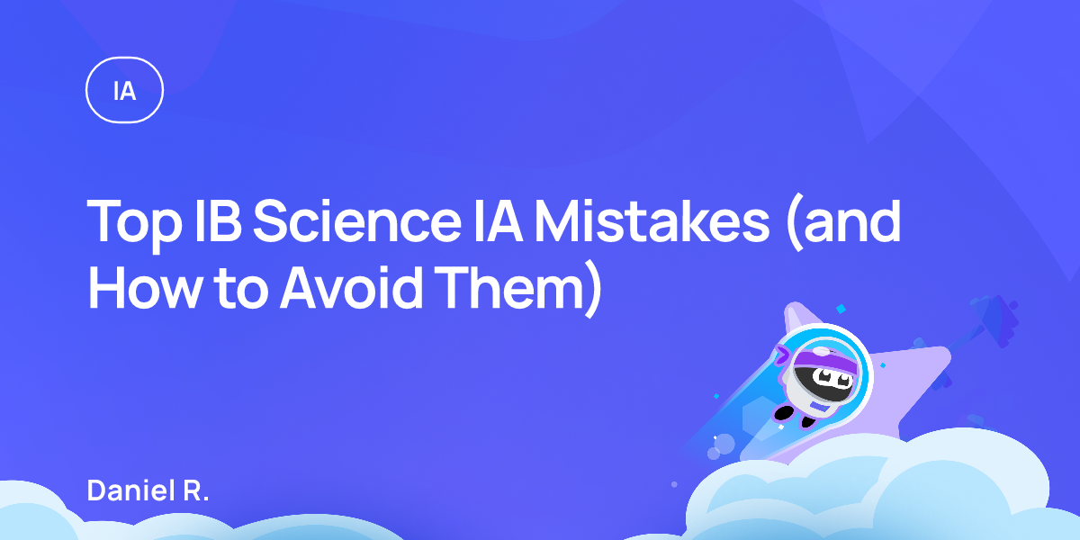 Top IB Science IA Mistakes (and How to Avoid Them)