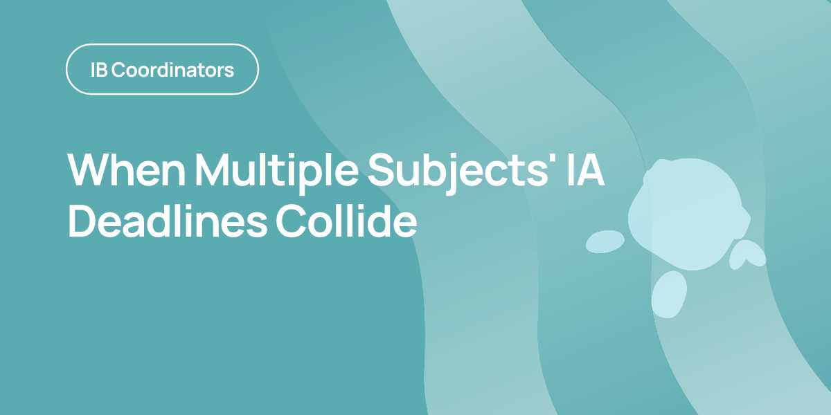 When Multiple Subjects' IA Deadlines Collide