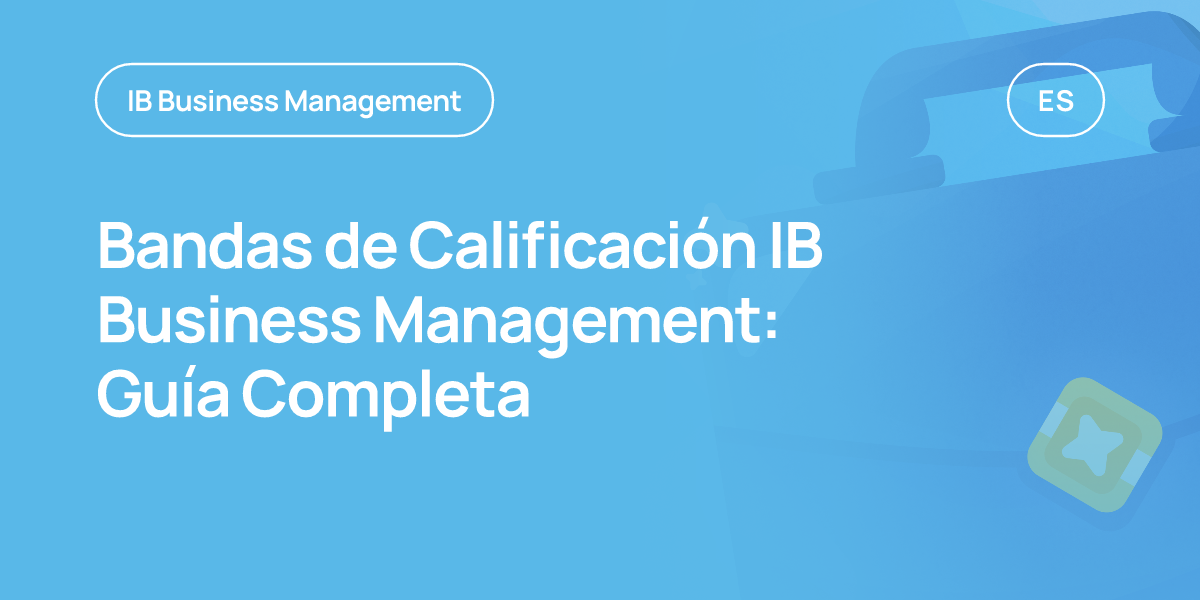 Bandas de Calificación IB Business Management: Guía Completa