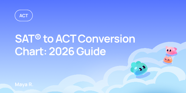 Conversion Table Study Guide SAT® to ACT Conversion Chart (2026) | OnePrep