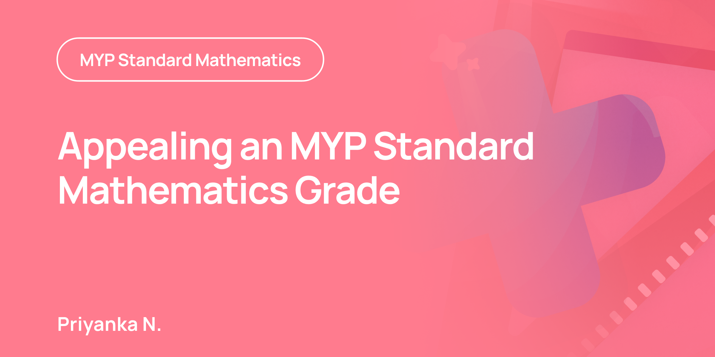 Appealing an MYP Standard Mathematics Grade | RevisionDojo