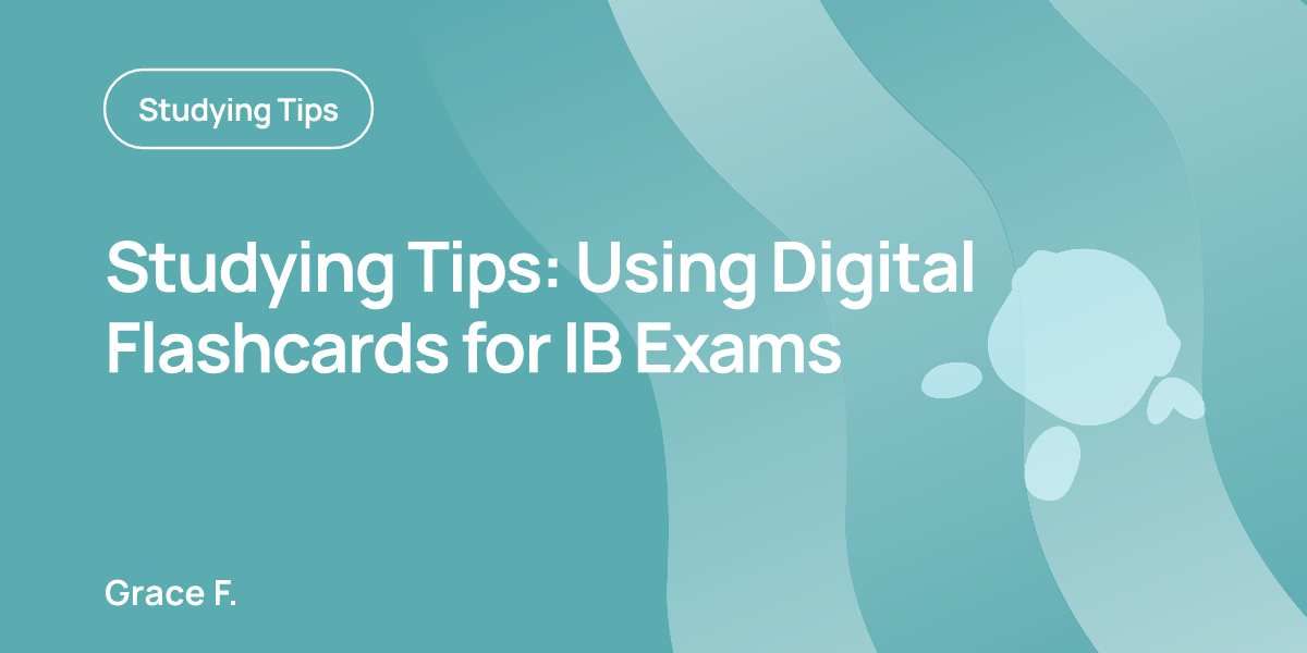 Studying Tips: Using Digital Flashcards for IB Exams
