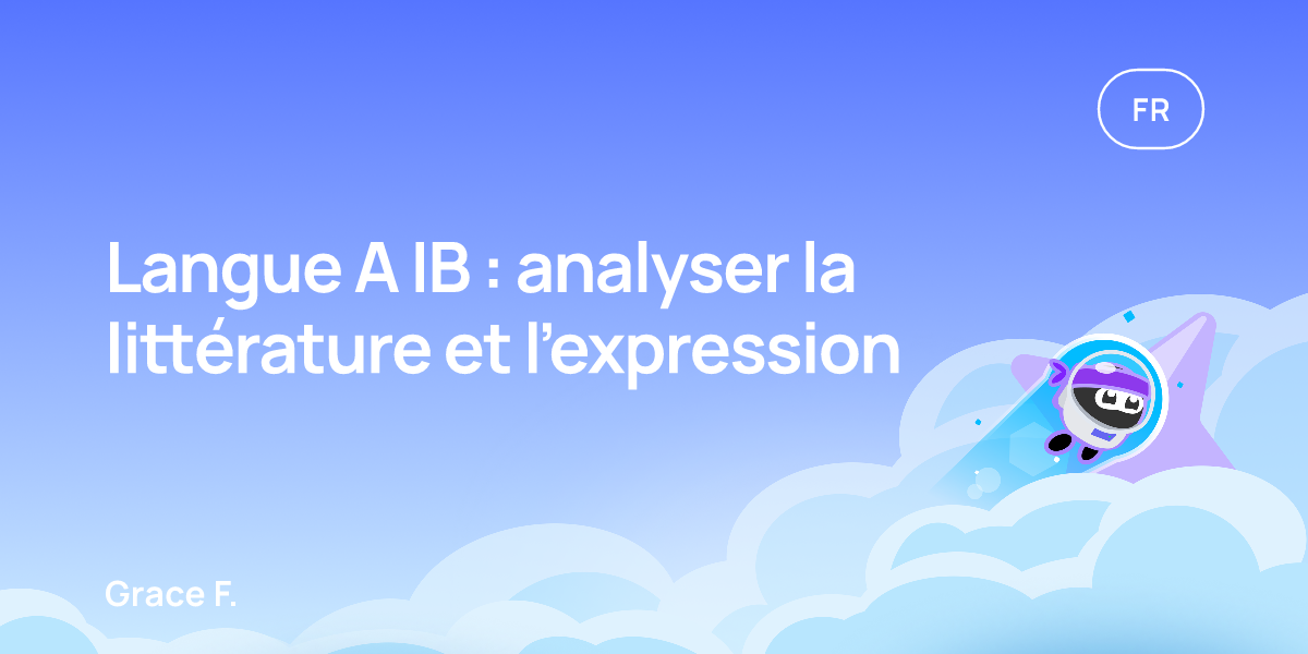 Langue A IB : analyser la littérature et l’expression