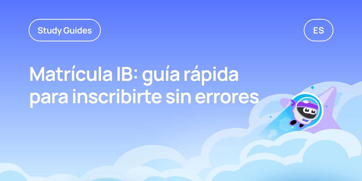 Matrícula IB: guía rápida para inscribirte sin errores