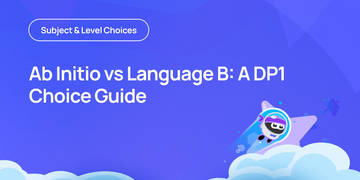 Ab Initio vs Language B: A DP1 Choice Guide