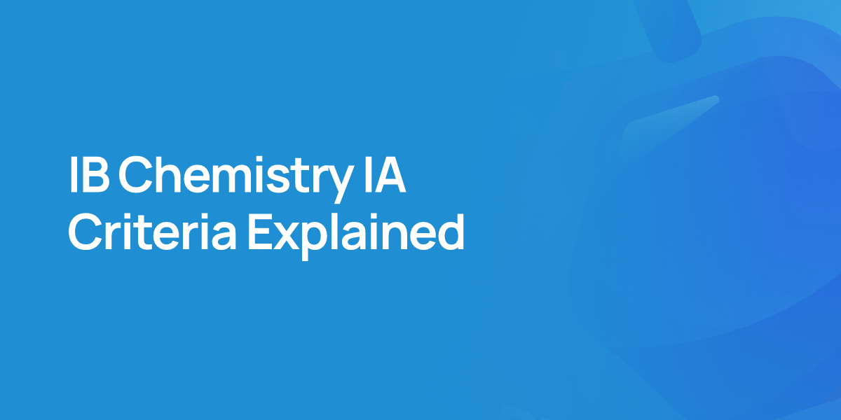 IB Chemistry IA Criteria Explained