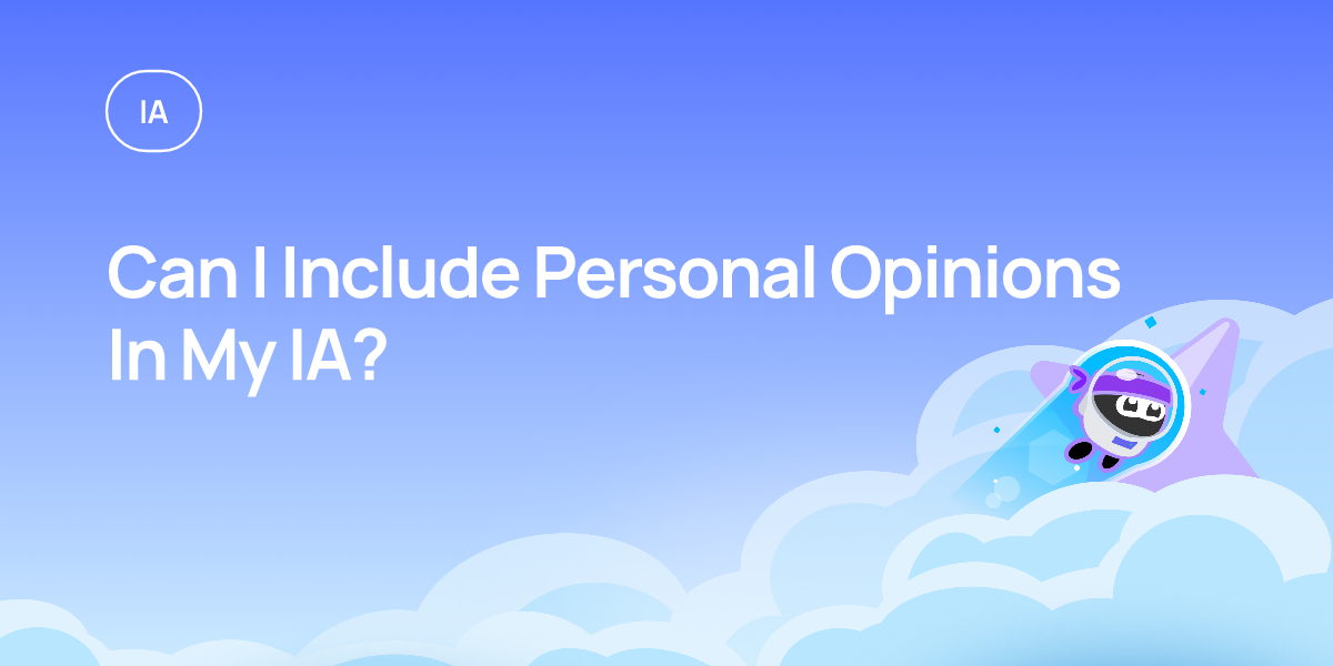 Can I Include Personal Opinions In My IA?