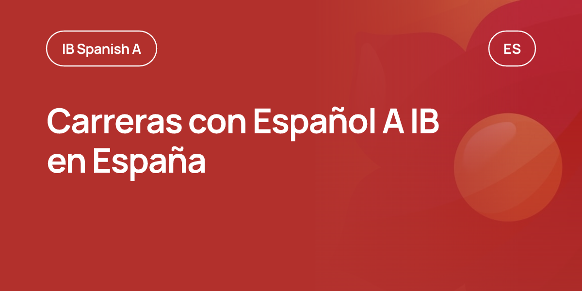 Carreras con Español A IB en España