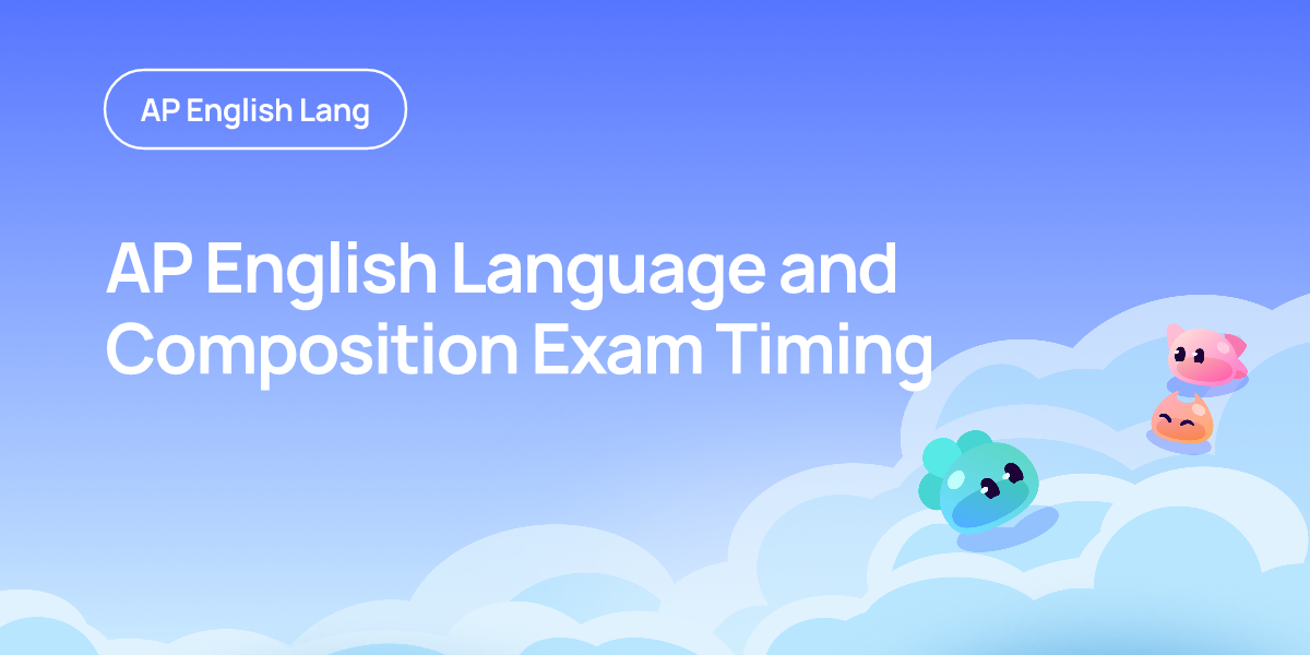 AP English Language and Composition Exam Timing | OnePrep