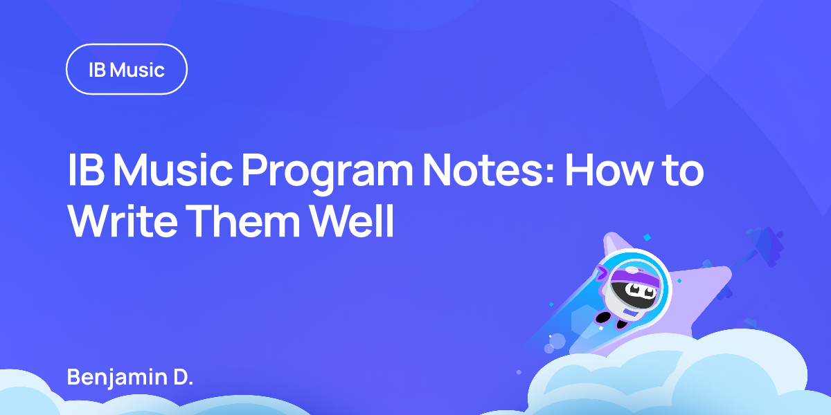 IB Music Program Notes: How to Write Them Well