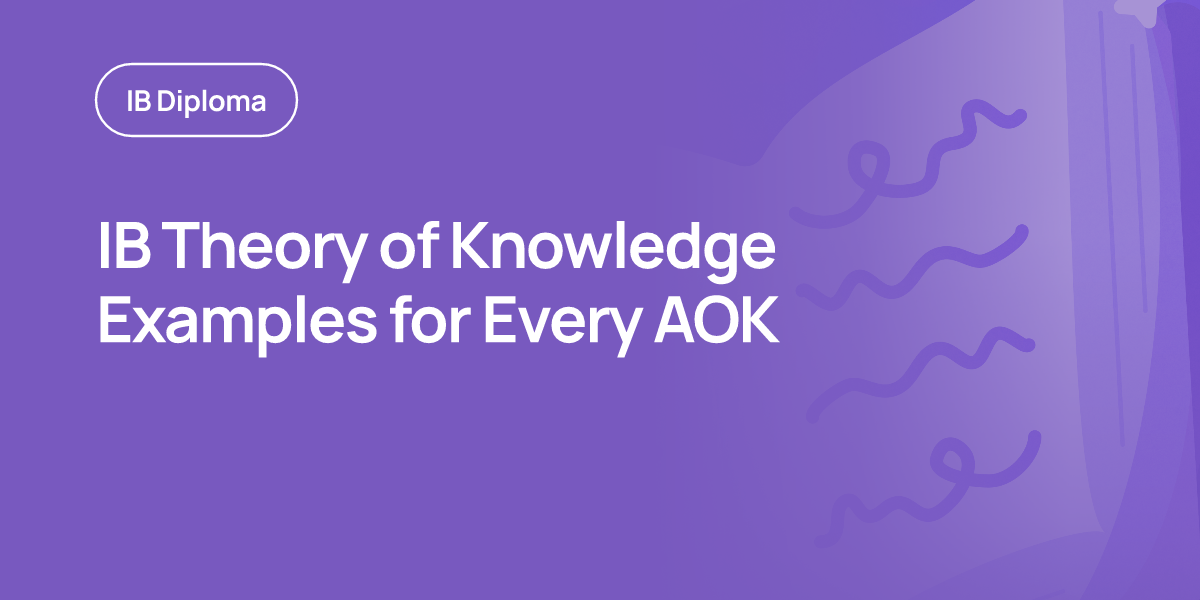 IB Theory of Knowledge Examples for Every AOK