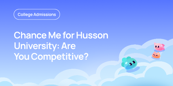 College Essay Examples Date How to Get Into Husson University: Admissions… | OnePrep