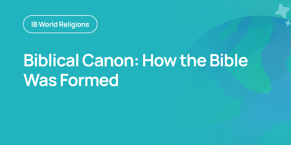 Biblical Canon: How the Bible Was Formed