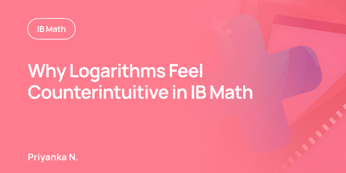 Why Logarithms Feel Counterintuitive in IB Math