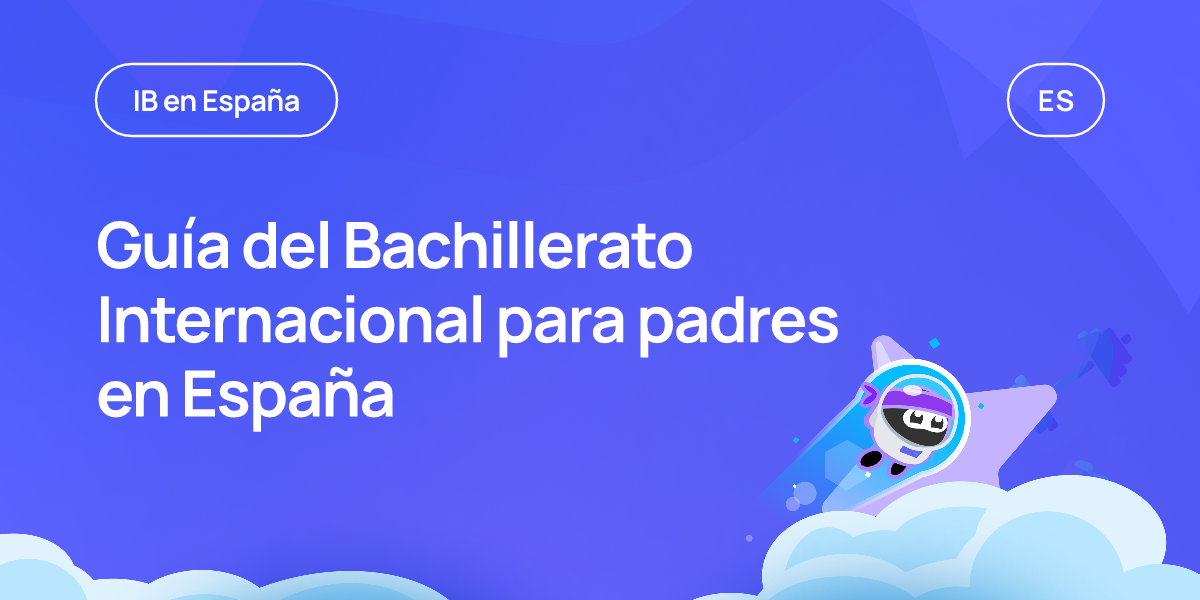 Guía del Bachillerato Internacional para padres en España