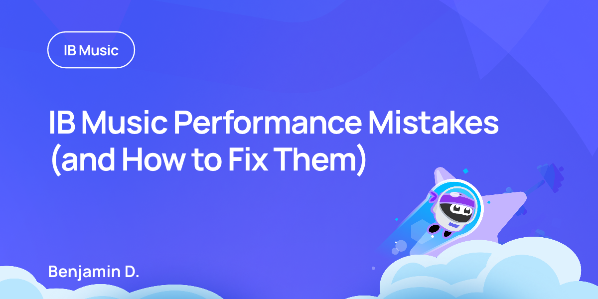 IB Music Performance Mistakes (and How to Fix Them)