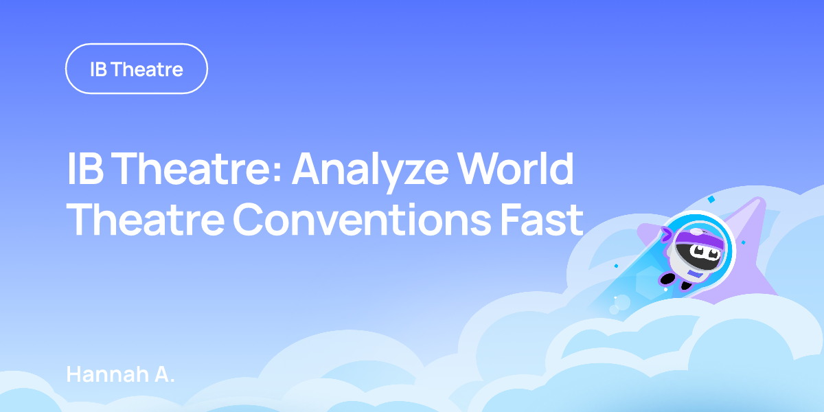 IB Theatre: Analyze World Theatre Conventions Fast