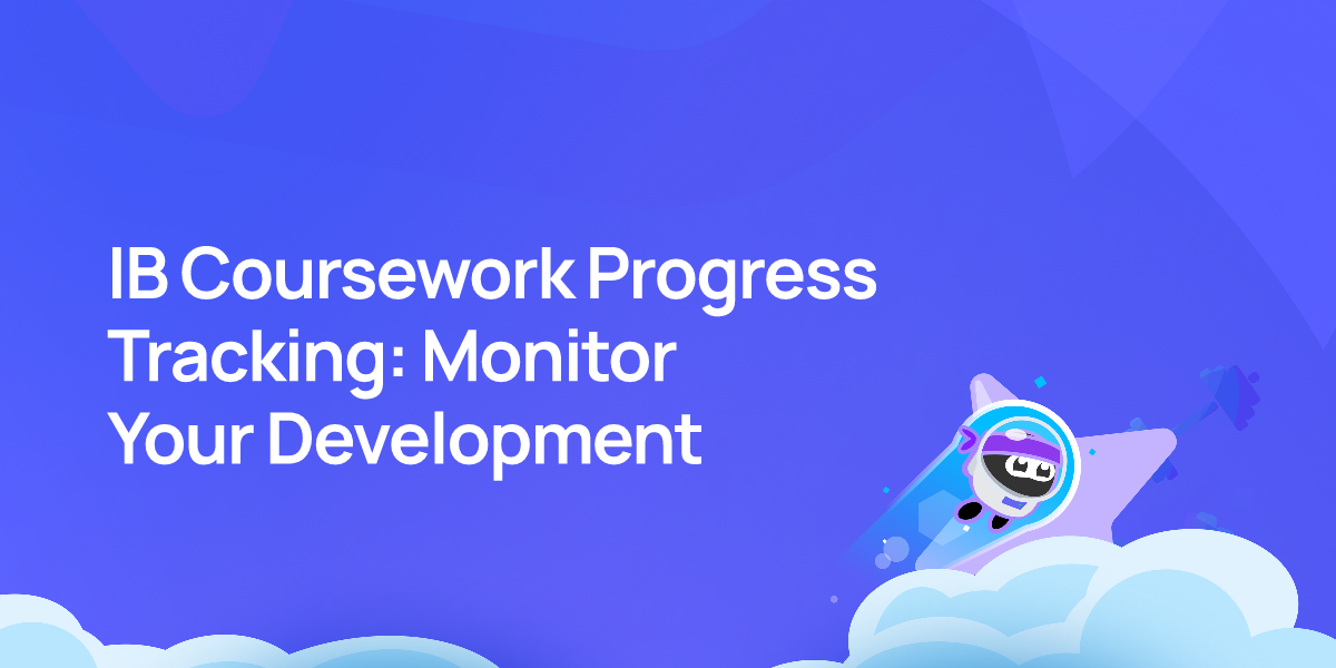 IB Coursework Progress Tracking: Monitor Your Development