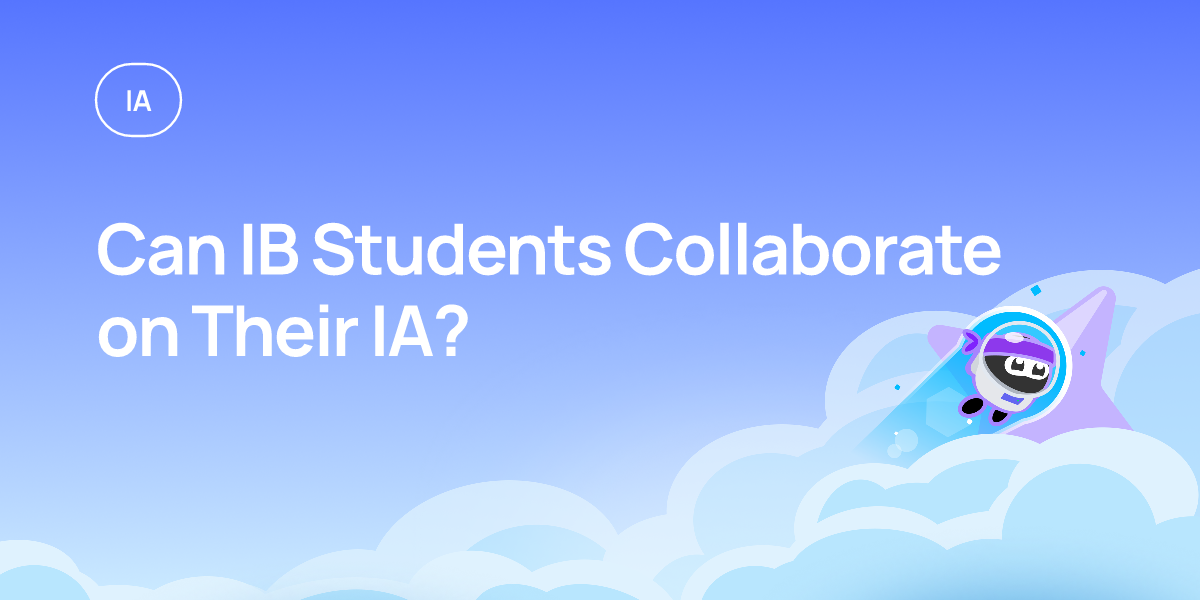 Can IB Students Collaborate on Their IA?