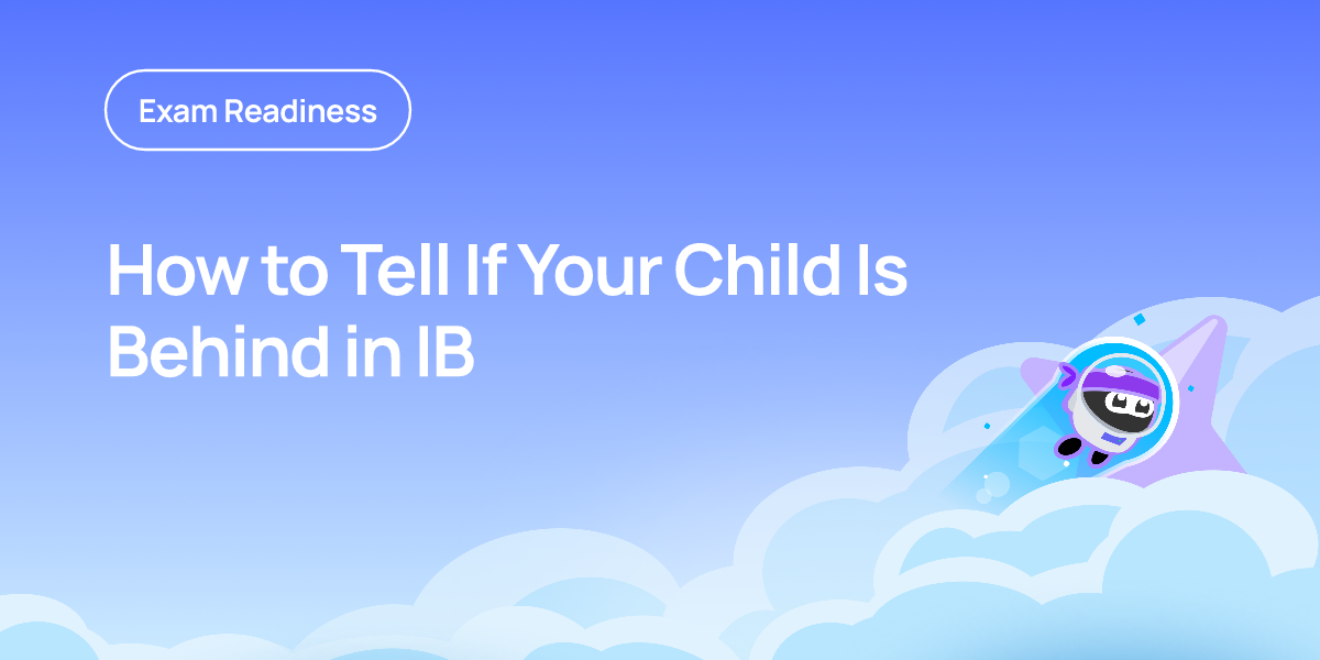How to Tell If Your Child Is Behind in IB
