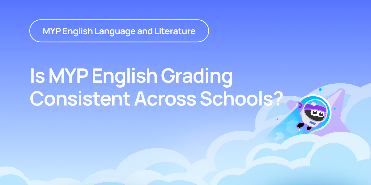 Is MYP English Grading Consistent Across Schools?