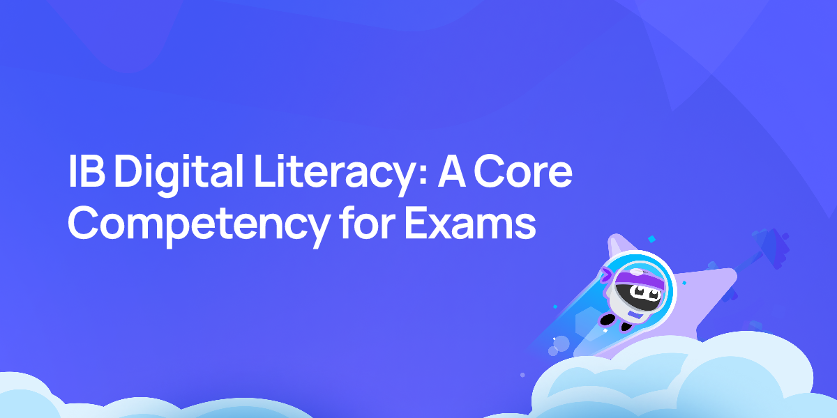 IB Digital Literacy: A Core Competency for Exams