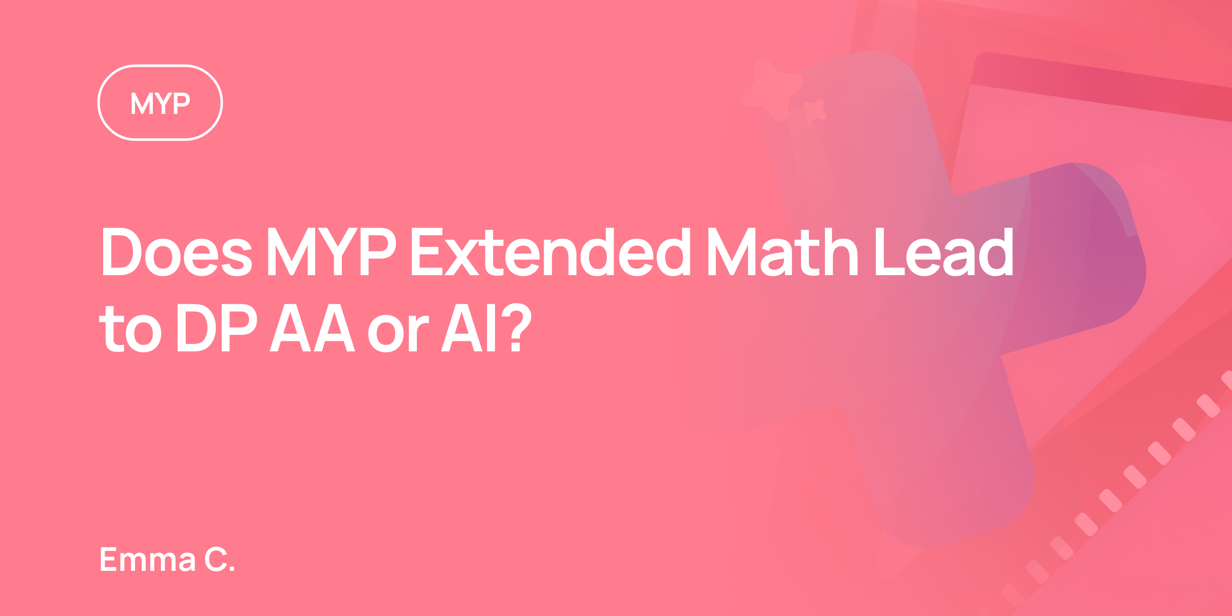 Math Menu Lesson Does MYP Extended Math Lead to DP AA or AI? | RevisionDojo