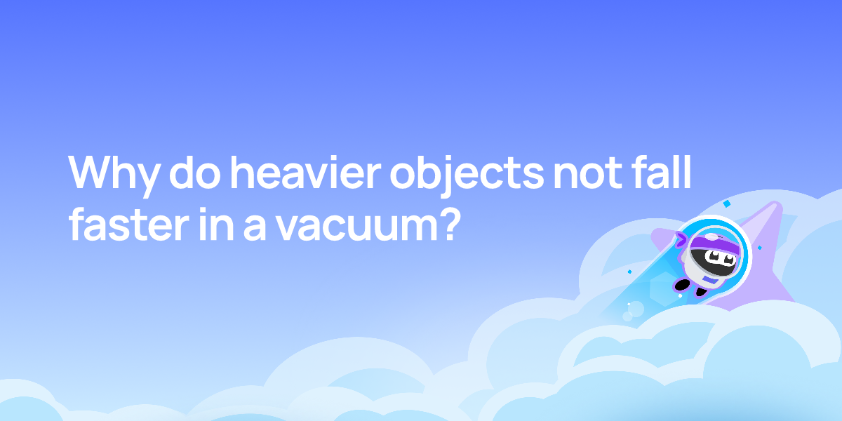 Why do heavier objects not fall faster in a vacuum?