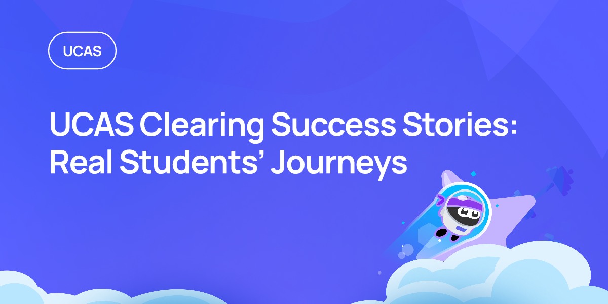 UCAS Clearing Success Stories: Real Students’ Journeys