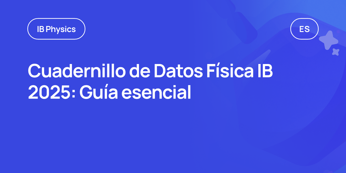 Cuadernillo de Datos Física IB 2025: Guía esencial