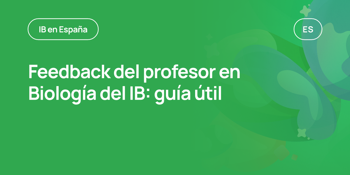 Feedback del profesor en Biología del IB: guía útil
