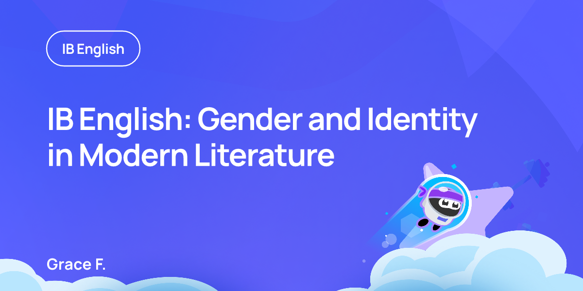 IB English: Gender and Identity in Modern Literature