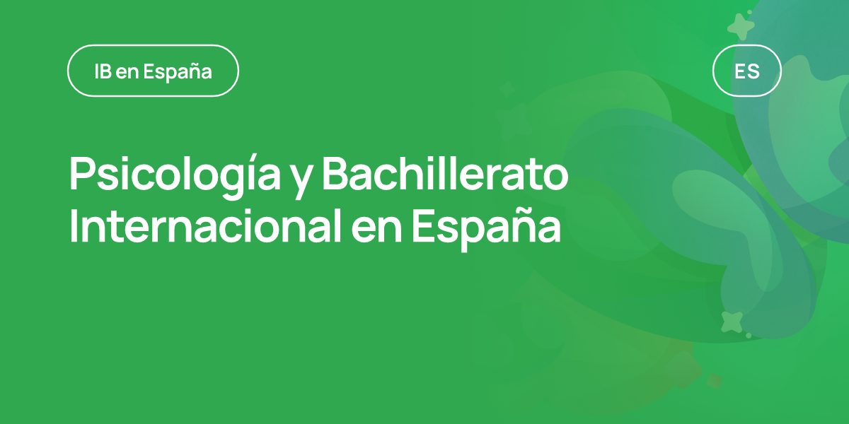 Psicología y Bachillerato Internacional en España