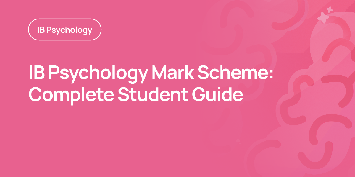 IB Psychology Mark Scheme: Complete Student Guide