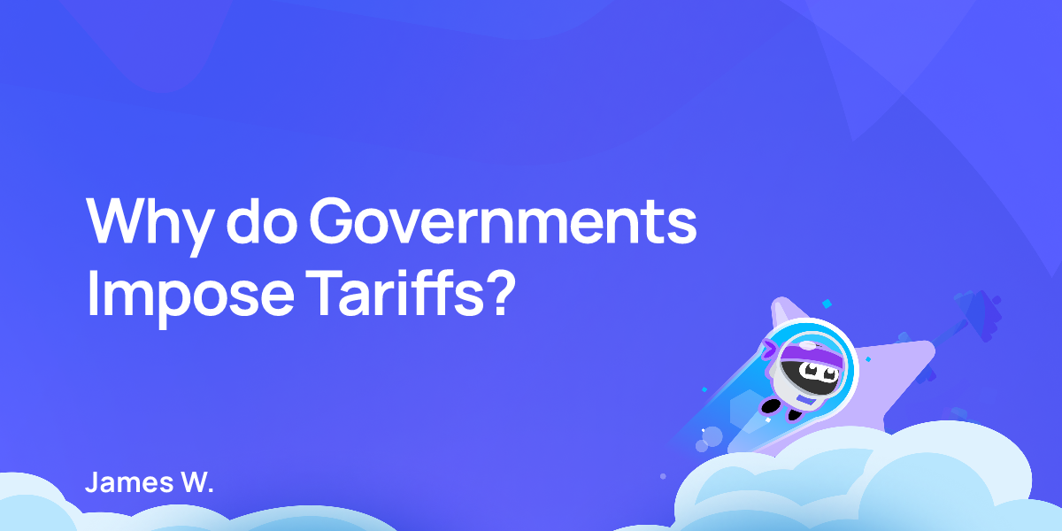 Why do Governments Impose Tariffs?