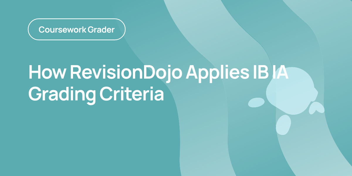How RevisionDojo Applies IB IA Grading Criteria
