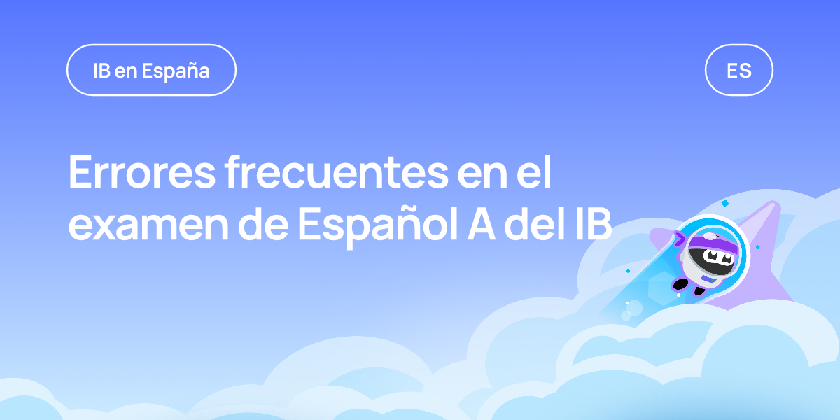 Errores frecuentes en el examen de Español A del IB