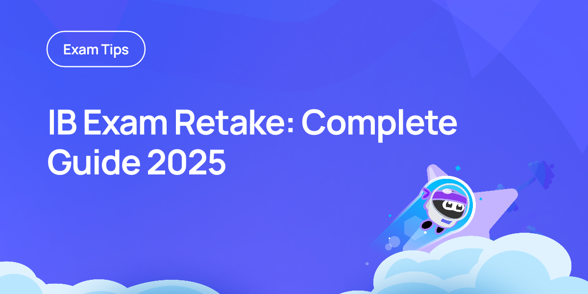 IB Exam Retake: Complete Guide 2025
