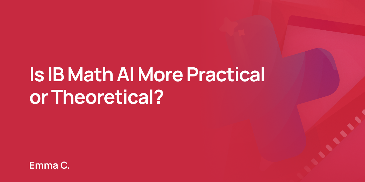 Is IB Math AI More Practical or Theoretical?