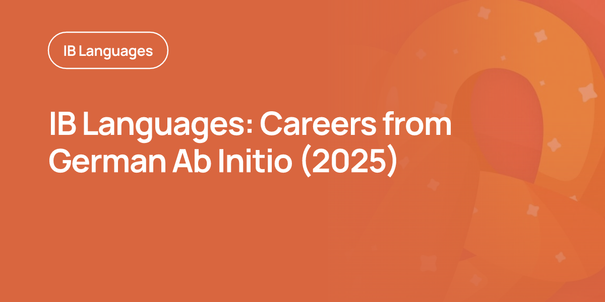 IB Languages: Careers from German Ab Initio (2025)