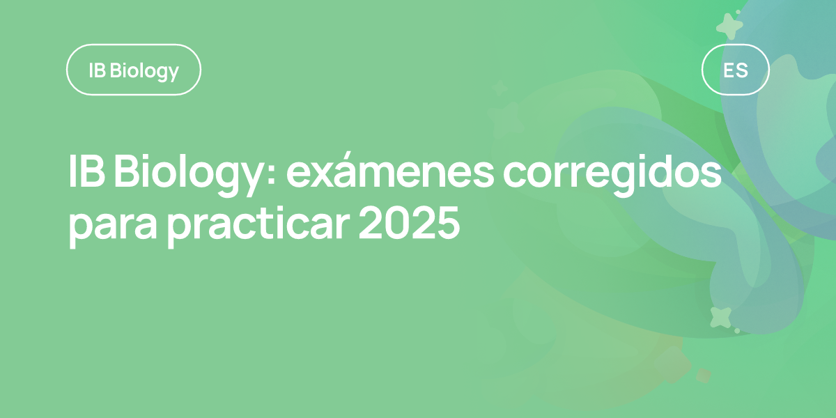 IB Biology: exámenes corregidos para practicar 2025