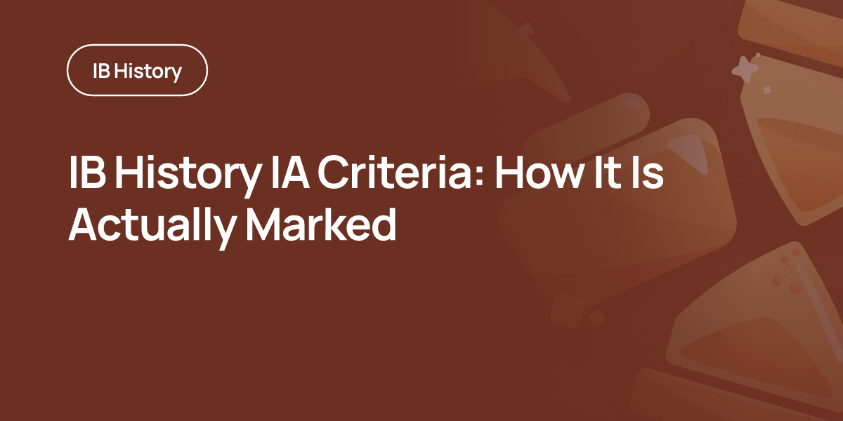 IB History IA Criteria: How It Is Actually Marked