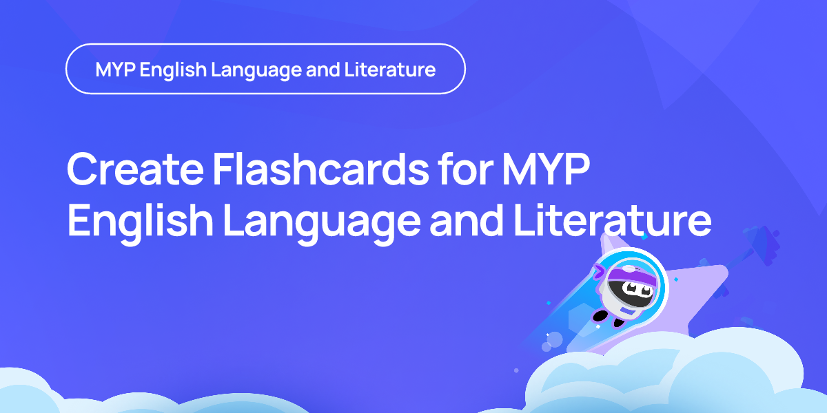 Create Flashcards for MYP English Language and Literature