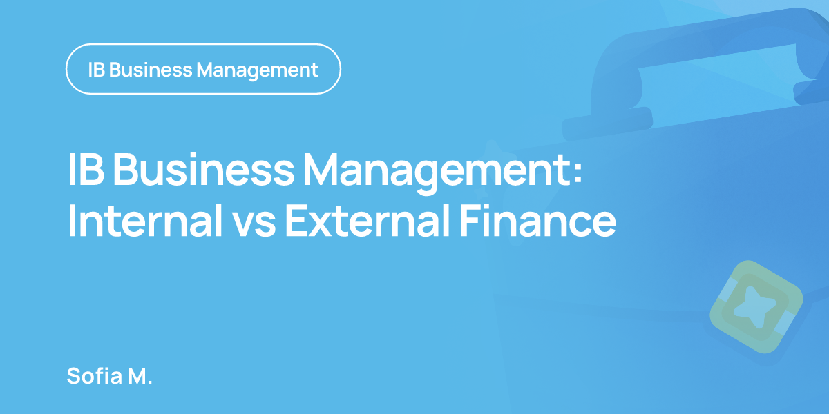 IB Business Management: Internal vs External Finance