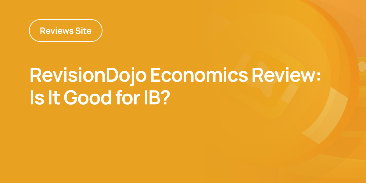 RevisionDojo Economics Review: Is It Good for IB?