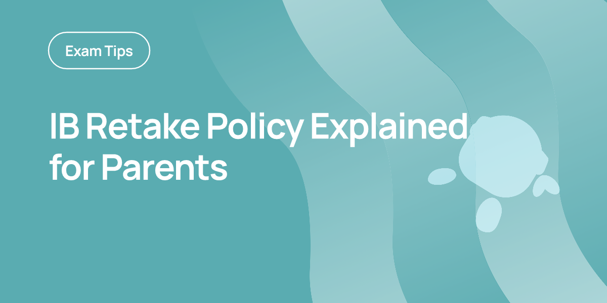 IB Retake Policy Explained for Parents
