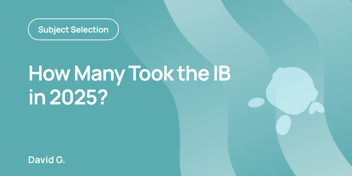 How Many Took the IB in 2025?